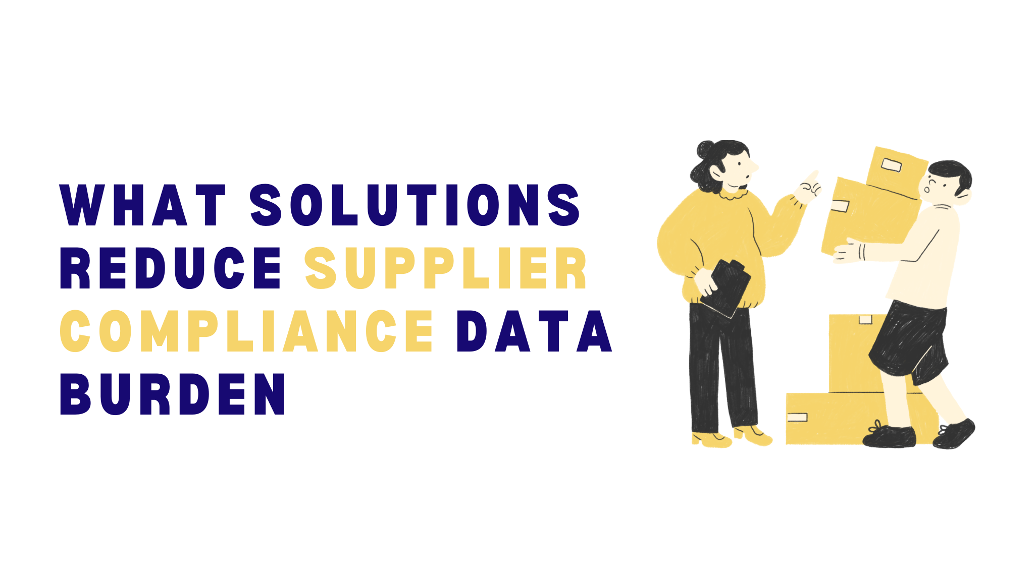 What Solutions Can Ease Supplier Overload from Fragmented Compliance Data Requests
