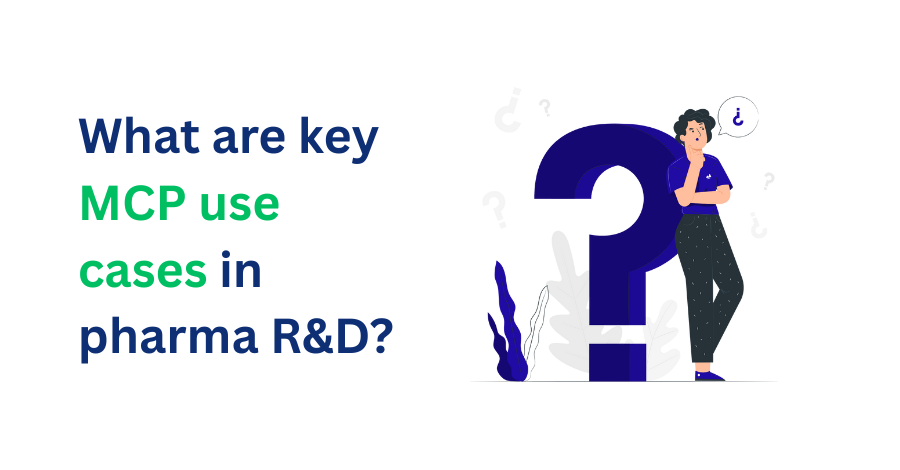 What are key MCP use cases in pharma R&amp;D?